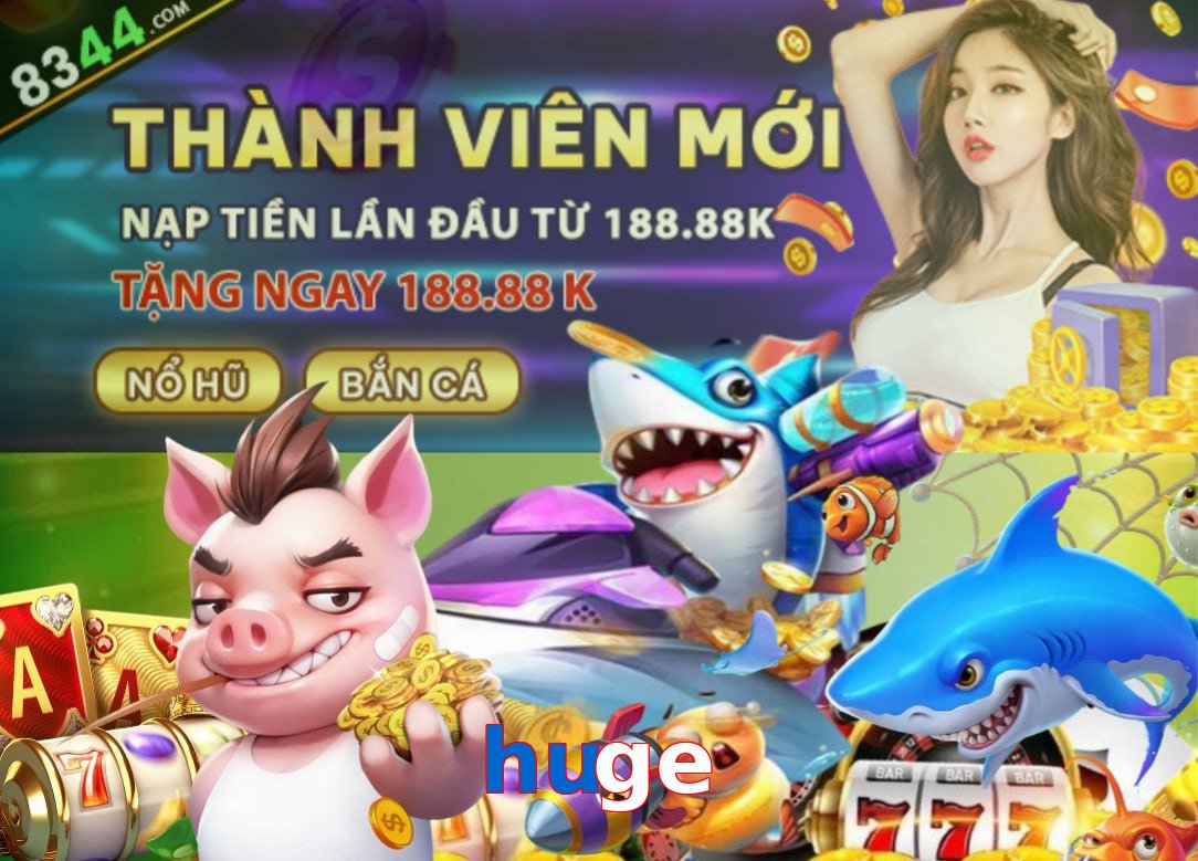 huge